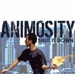Animosity (USA-1) : Shut It Down